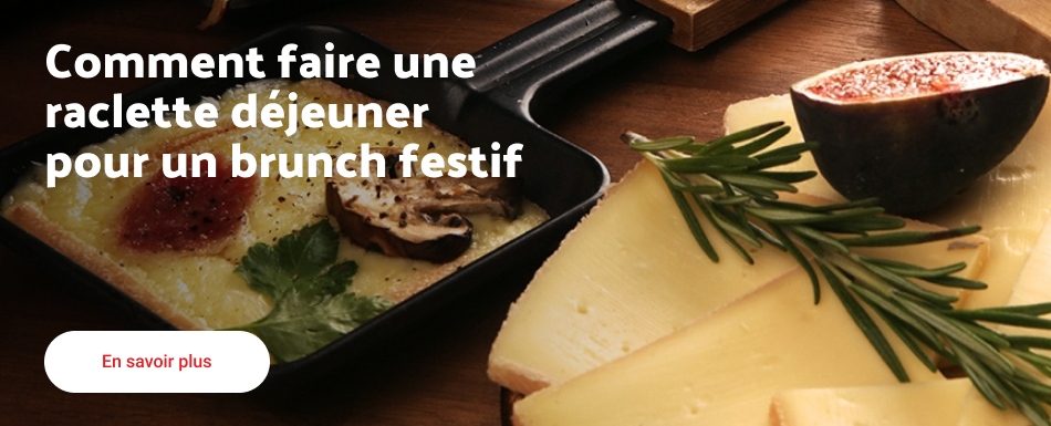 Comment faire une raclette déjeuner pour un brunch festif