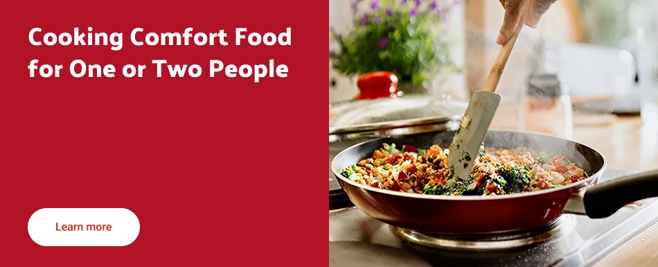 Cooking comfort food for one or two people