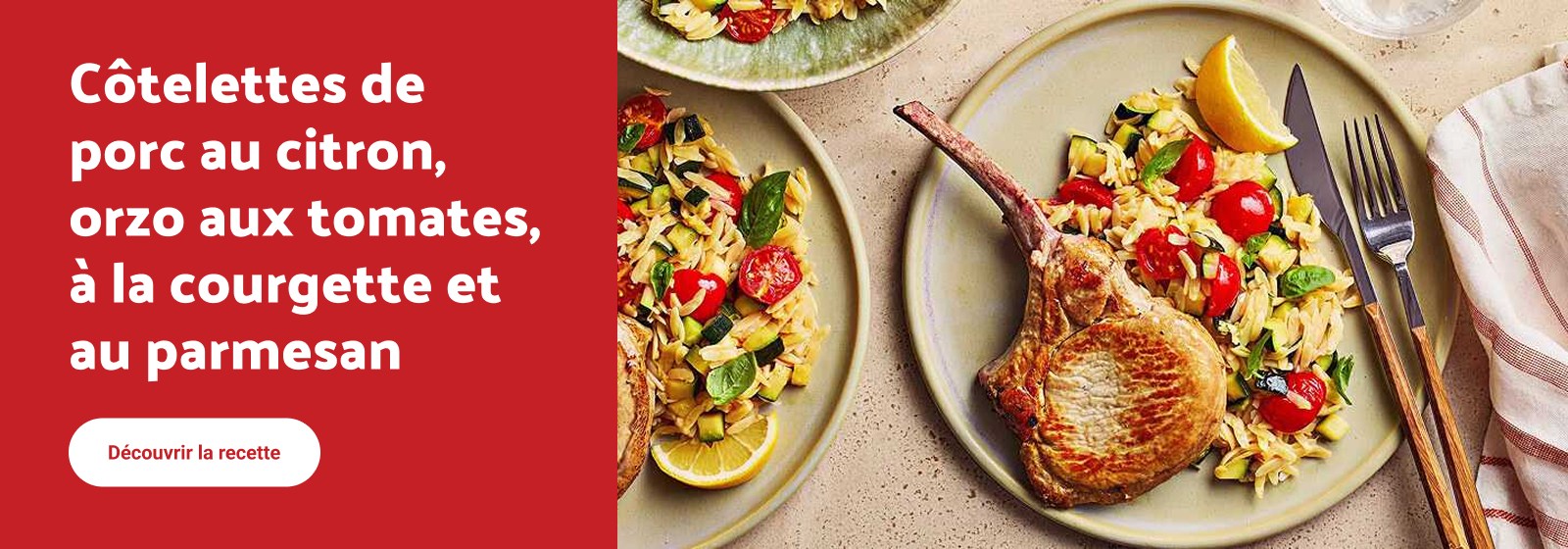 Côtelettes de porc au citron, orzo aux tomates, à la courgette et au parmesan