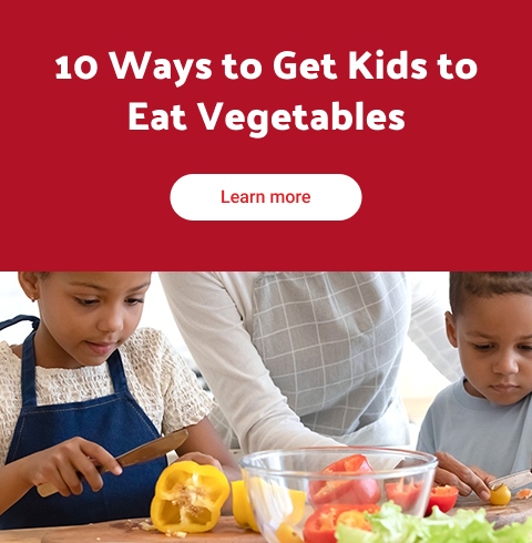 10 Ways to Get Kids to Eat Vegetables