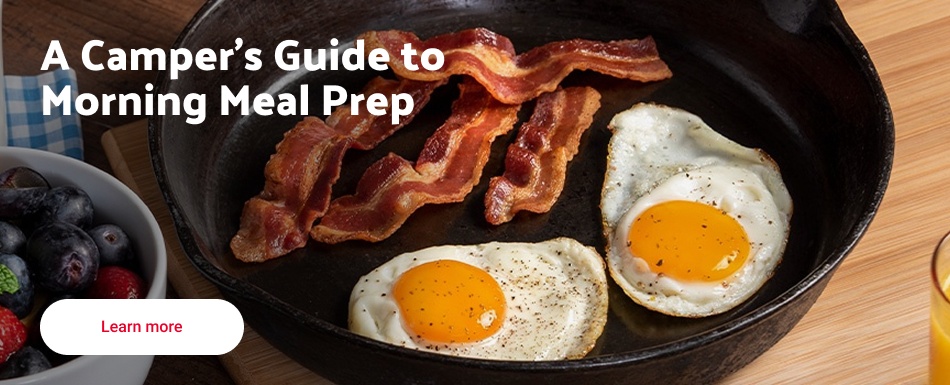 A Camper’s Guide to Morning Meal Prep